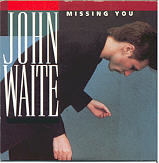 John Waite - Missing You